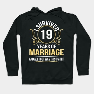 I Survived 19 Years Of Marriage Wedding And All I Got Was This Hoodie